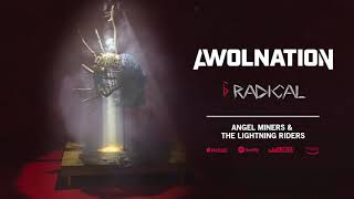 AWOLNATION  Radical Official Audio [upl. by Susanna]