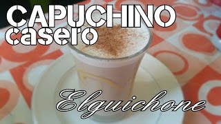 CAPUCHINO CASERO FACIL Y RIQUISIMO [upl. by Benetta]