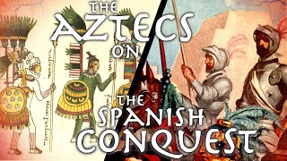 Aztec Perspective on the Conquest of Mexico  16th cent Florentine Codex  Primary Source [upl. by Iz]