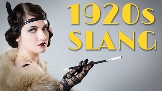 1920s Slang That Needs To Make A Comeback [upl. by Faso]