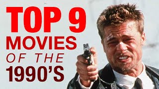 Top 9 Movies of the 1990s [upl. by Jacqui]