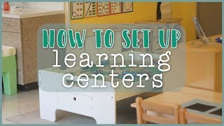 Setting Up Learning Centers in the Toddler and Preschool Classroom [upl. by Paucker748]