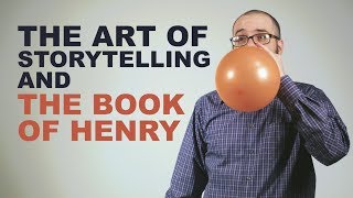 The Art of Storytelling and The Book of Henry [upl. by Gascony]