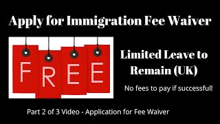 Fee Waiver Application UK  Part 2 [upl. by Eendyc]