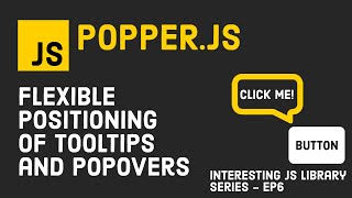 Position Tooltips and Popovers Using Popperjs  Interesting JS Library Series  Episode 6 [upl. by Anitsyrhc]