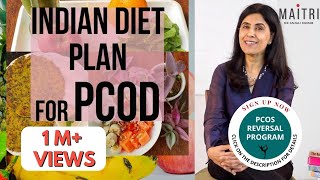 Indian Diet Plan For PCOD  Dr Anjali Kumar  Maitri [upl. by Rich741]