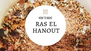 How to make Ras El Hanout [upl. by Onofredo]