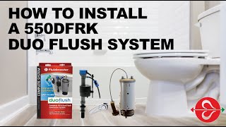 How to Install Fluidmasters 550DFRK Duo Flush System [upl. by Sheelagh]