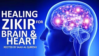 BRAIN amp HEART HEALING DHIKR ᴴᴰ  Relaxing Stress Relief Meditation ZIKIR  MUST LISTEN [upl. by Adnarim]