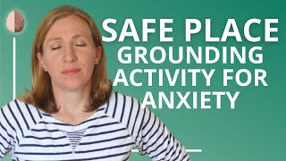 Grounding Exercise for Anxiety 7 Creating a Safe Place [upl. by Mulcahy176]