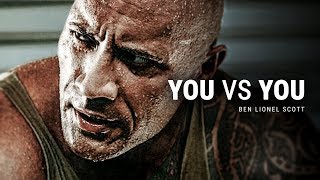 YOU VS YOU  Best Motivational Video [upl. by Ardnusal245]