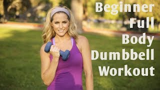 15 Minute Beginner Full Body Dumbbell Workout [upl. by Keefe36]