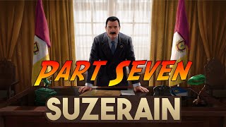 Suzerain  Gameplay Playthrough  Part Seven  No Commentary [upl. by Basia]