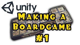 Unity 3d Making a Board Game  Episode 1 [upl. by Notnerb632]