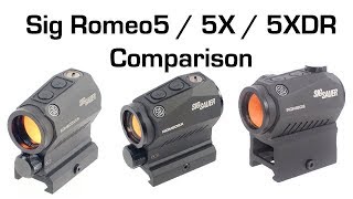 Sig Romeo5  Romeo5X  Romeo5XDR Comparison [upl. by Marsland]