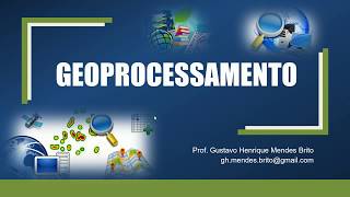 01  Introdução ao Geoprocessamento [upl. by Eniluap523]