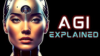 Artificial General Intelligence AGI Simply Explained [upl. by Maurizia]