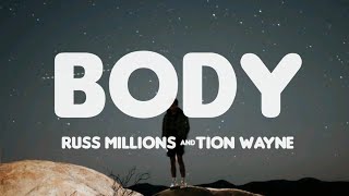 Russ Millions amp Tion Wayne  Body Lyrics [upl. by Ainivad]