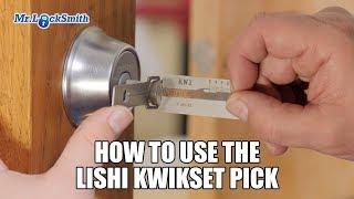 How to use the Lishi Kwikset Pick  Mr Locksmith™ [upl. by Airuam]