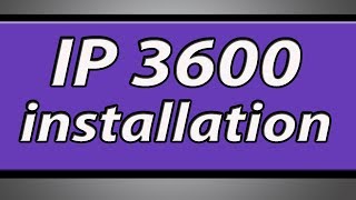 Canon Pixma IP3600 printer installation [upl. by Hourigan]