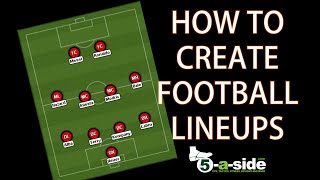 How to Create Football Lineups  Formations [upl. by Garry]