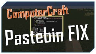 FIX Computercraft  PASTEBIN SUPER FIX [upl. by Aiciled]