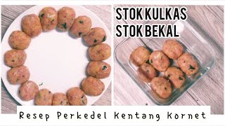 RESEP PERKEDEL KENTANG KORNET STOK KULKAS [upl. by Nevi]