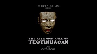 The rise and fall of Teotihuacan with David Carballo [upl. by Hook]