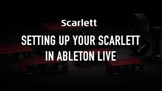 Setting up your Scarlett in Ableton Live [upl. by Tilney]