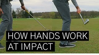 HOW YOUR HANDS SHOULD MOVE IN YOUR GOLF SWING TO PERFECT YOUR IMPACT [upl. by Rangel]