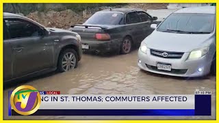 Flooding in St Thomas Commuters Affected  TVJ News [upl. by Oneill]