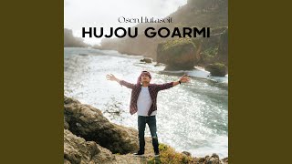 HUJOU GOARMI [upl. by Notse]