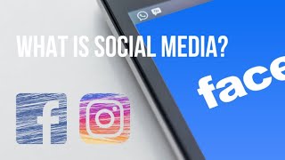 What is Social Media  Social media explained [upl. by Lalib]