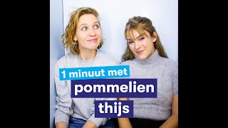 1 MINUUT MET Pommelien Thijs [upl. by Myrlene643]