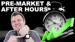 How to Trade PreMarket amp After Hours  Extended Hours Trading Explained [upl. by Ehav]