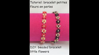 Tutoriel bracelet petites fleurs en perles DIY beaded bracelet little flowers [upl. by Hatfield]