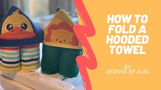 How To Fold a Hooded Towel [upl. by Haduhey]