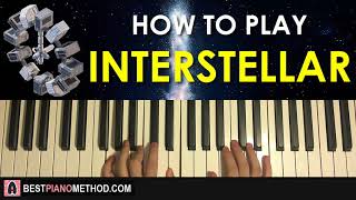 HOW TO PLAY  Interstellar  Main Theme  Hans Zimmer Piano Tutorial Lesson [upl. by Pietrek572]