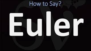 How to Pronounce Euler CORRECTLY [upl. by Anjali]