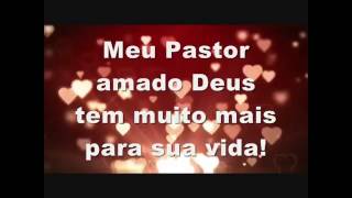 O Escolhido  Homenagem ao Pastor [upl. by Mallin109]