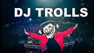 DJs that Trolled the Crowd [upl. by Atilrahc]