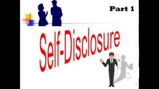 SelfDisclosure Defined Part 1 [upl. by Melisse]