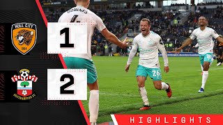 HIGHLIGHTS Hull City 12 Southampton  Championship [upl. by Asenad]