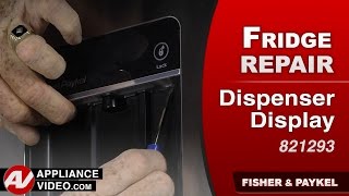 Fisher amp Paykel Refrigerator  Will Not Dispense Water  Dispenser Display Repair [upl. by Darda]