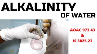 Determination of Alkalinity of WaterA Complete Procedure AOAC 97343 amp IS 302523 [upl. by Onitsuj]