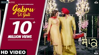 Gabru di Gall Full Song Veet Baljit amp Shipra Goyal  Mandy Takhar  Jobanpreet Singh  Saak [upl. by Wendt]