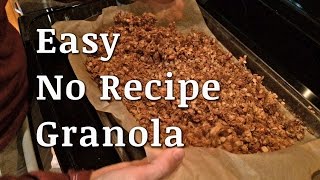 Easy No Recipe Healthy Granola [upl. by Carey973]