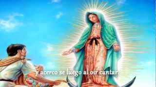 LA GUADALUPANA  CANTO A LA VIRGEN DE GUADALUPE letra [upl. by Graeme788]