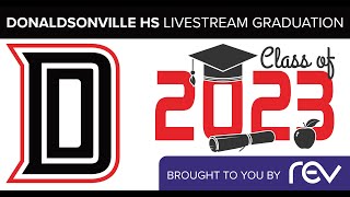 Donaldsonville High School 2023 Graduation [upl. by Alludba]