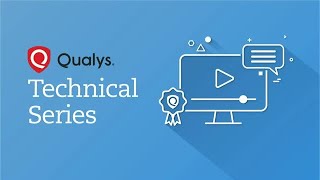 Qualys Technical Series  Scanning Best Practices [upl. by Fawn]